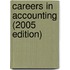 Careers in Accounting (2005 Edition)