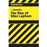 CliffsNotes The Rise of Silas Lapham by Pat Keating