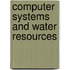 Computer systems and water resources