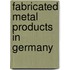 Fabricated Metal Products in Germany