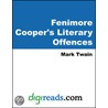 Fenimore Cooper''s Literary Offences door Mark Swain