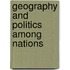 Geography and Politics Among Nations