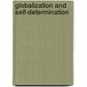 Globalization and Self-Determination door Gustav Ranis