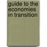 Guide to the Economies in Transition by Ian Jeffries