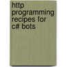 Http Programming Recipes For C# Bots door Jeff Heaton