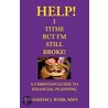 Help! I Tithe, But I''m Still Broke! door Hakeem J. Webb