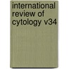 International Review Of Cytology V34 door Peter Bourne