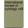 International Review Of Cytology V48 door Peter Bourne