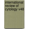 International Review Of Cytology V48 by Peter Bourne