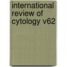 International Review Of Cytology V62 door Peter Bourne