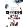 In Their Footsteps & Thief of Hearts by Tess Gerritsen