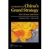 Interpreting China''s Grand Strategy