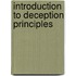 Introduction to Deception Principles