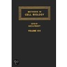 Methods In Cell Biology, Volume Xiii door Onbekend