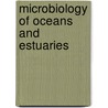Microbiology of Oceans and Estuaries by Unknown