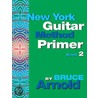 New York Guitar Method Primer Book 2 door Bruce E. Arnold