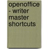 OpenOffice - Writer Master Shortcuts door Onbekend