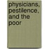 Physicians, Pestilence, and the Poor