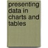 Presenting Data in Charts and Tables
