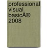 Professional Visual BasicÂ® 2008 door Billy Hollis