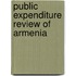 Public Expenditure Review of Armenia