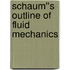 Schaum''s Outline of Fluid Mechanics