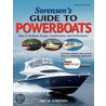 Sorensen''s Guide to Powerboats, 2/E door Eric W. Sorensen