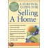 Survival Guide for Selling a Home, A