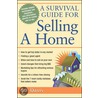 Survival Guide for Selling a Home, A by Sid Davis