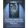 Taathe and the Creature of the Stone by Bruce Alfred Herchenrader