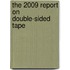 The 2009 Report on Double-Sided Tape