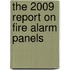 The 2009 Report on Fire Alarm Panels