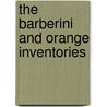 The Barberini and Orange Inventories door Gary Schwartz