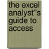 The Excel Analyst''s Guide to Access