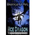 The Ice Dragon Dragon Knights Book 3