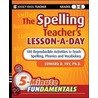 The Spelling Teacher''s Lesson-a-Day door Edward B. Fry Ph.D.