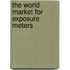 The World Market for Exposure Meters