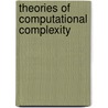 Theories of Computational Complexity door Calude