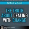 Truth About Dealing with Change, The door Williamwilliam Kane