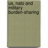 Us, Nato And Military Burden-sharing door Stephen J. Cimbala