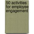 50 Activities for Employee Engagement