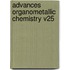 Advances Organometallic Chemistry V25