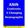 Asis Confronts A Changing Demographic by Francis Hamit