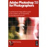 Adobe Photoshop 7.0 for Photographers door Martin Evening