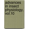Advances in Insect Physiology, Vol.10 by J.W. Beament