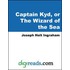 Captain Kyd, or The Wizard of the Sea