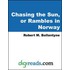 Chasing the Sun, or Rambles in Norway