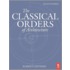 Classical Orders of Architecture, The