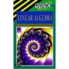Cliffsquickreview (tm) Linear Algebra by Steven A. Leduc