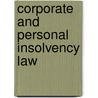 Corporate and Personal Insolvency Law door Fiona Tolmie